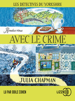 cover image of Rendez-vous avec le crime--Les détectives du Yorkshire--Tome 1